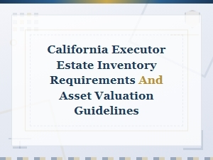 California Estate Inventory and Asset Valuation Guide